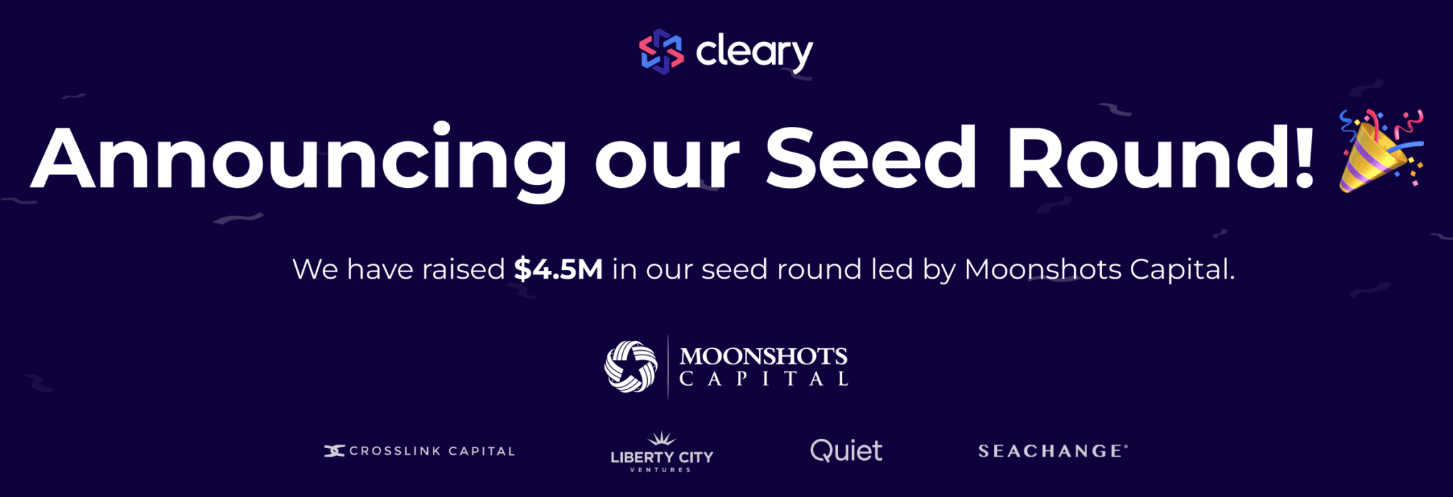 Cleary's Seed Round